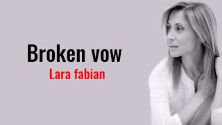 Lara fabian - Broken vow (lyrics)