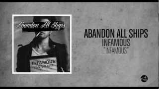 Abandon All Ships - Infamous (feat A-Game)