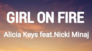 Alicia Keys - Girl On Fire Feat. Nicki Minaj (Lyrics)
