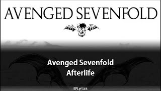 Avenged Sevenfold - Afterlife (Lyrics)