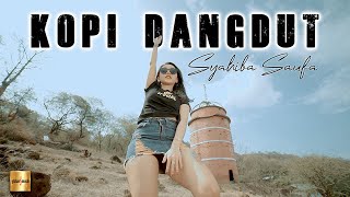 Syahiba Saufa - Kopi Dangdut (Official Music Video)