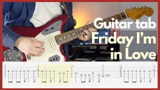 The Cure - Friday I'm in Love (Guitar tabs)