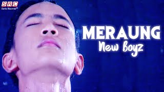 New Boyz - Meraung  (Official Music Video)