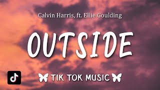 Calvin Harris - Outside (Slowed Tiktok Remix) (Lyrics) "There's a power in what you do"