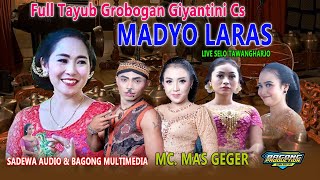 FULL ALBUM TAYUB GIYANTINI | MADYO LARAS | LIVE SELO TAWANGHARJO