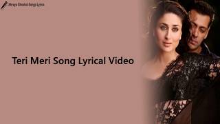 Teri Meri Prem Kahani Song | Lyrical Video | Bodyguard