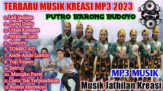 TERBARU MUSIK JATHILAN KREASI MP3 2023.PUTRO BARONG BUDOYO