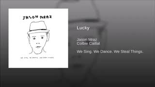 Jason Mraz - Lucky 1hour repeat