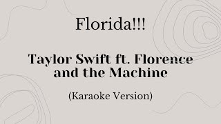 Florida!!! - Taylor Swift (ft. Florence + The Machine) (Karaoke Version)