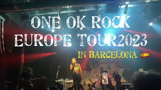 バルセロナにワンオクがやってきたぞ！ ONE OK ROCK Luxuary Tour 2023 Barcelona🇪🇸 03/07/2023