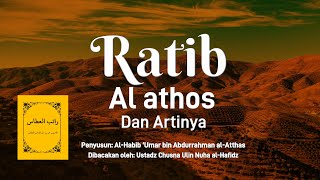 Bacaan Ratib Al Athos Merdu | راتب العطاس | Teks Arab dan Artinya