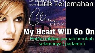 Celine Dion - My Heart Will Go On - Lirik Dan Terjemahan