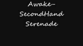 Awake- SecondHand Serenade