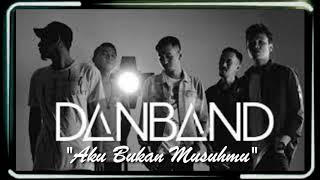 Karaoke AKU BUKAN MUSUHMU by DanBand (pop indonesia original)