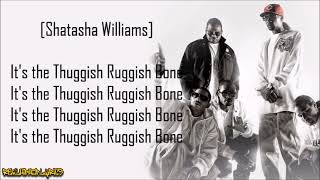 Bone Thugs-n-Harmony - Thuggish Ruggish Bone (Lyrics)