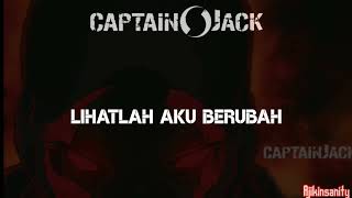 CAPTAIN JACK- Kupu Kupu Baja Lirik