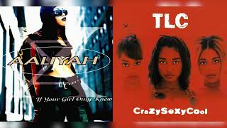 Aaliyah x TLC - If Your Girl Creep'd (Mashup)