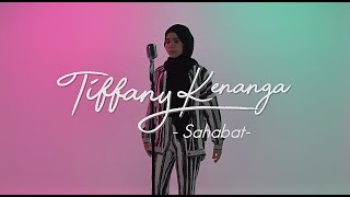 Tiffany Kenanga - Sahabat (Live Version)