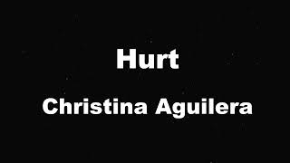 Karaoke♬ Hurt - Christina Aguilera 【No Guide Melody】 Instrumental