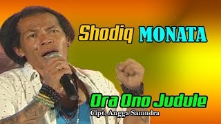 Shodiq - Ora Ono Judule | Dangdut (Official Music Video)
