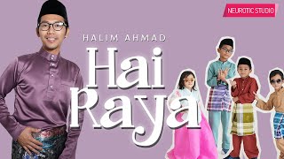 Halim Ahmad - Hai Raya | Official Music Video (4K)