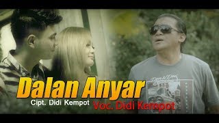 Didi Kempot - Dalan Anyar (Official Music Video) New Release 2018