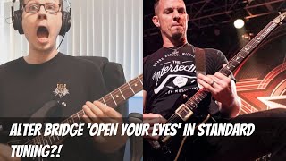 Alter Bridge - Open Your Eyes played in standard (Original Key)