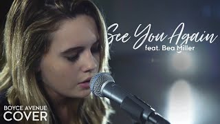 See You Again - Wiz Khalifa feat. Charlie Puth (Boyce Avenue feat. Bea Miller) on Spotify & Apple