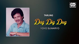 Dag Dig Dug - Yoyo Suwaryo | Official Music Video