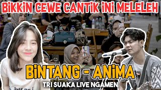 BIKIN SI CANTIK MELELH!!! BINTANG - ANIMA (LIVE NGAMEN) BY TRI SUAKA