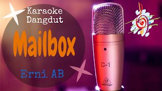 Karaoke Mailbox - Erni AB (Karaoke Dangdut Lirik Tanpa Vocal)