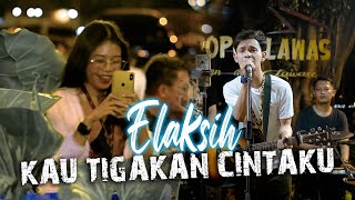 Kau Tigakan Cintaku - Elkasih (Live Ngamen) Mubai Official