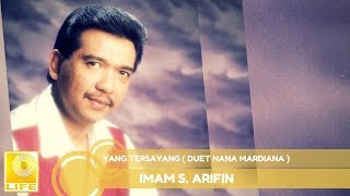 Imam S.Arifin - Yang Tersayang duet Nana Mardiana (Official Audio)