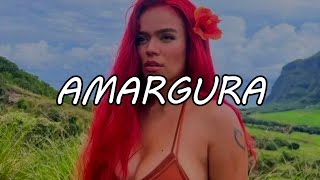 KAROL G - Amargura (Video Letra/Lyrics)