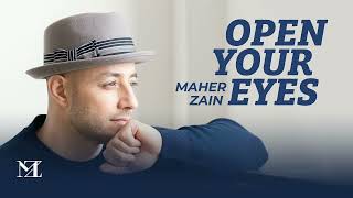 Maher Zain - Open Your Eyes 1 hour