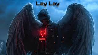 Lay Lay / Music Remix 1 Hour 🎶