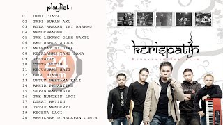 KERISPATIH FULL ALBUM 🔵 MUSIK 24 JAM INDONESIA