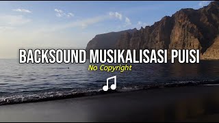 Backsound Musikalisasi Puisi || Part 36 (No Copyright)