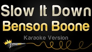 Benson Boone - Slow It Down (Karaoke Version)