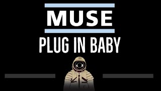 Muse • Plug In Baby (CC) 🎤 [Karaoke] [Instrumental Lyrics]