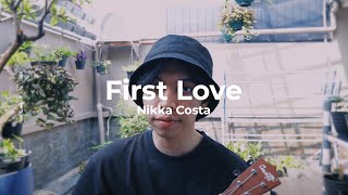 First Love - Nikka Costa | Cover by Chris Andrian Yang