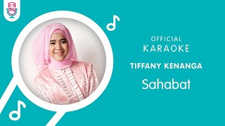 Tiffany Kenanga – Sahabat (Official Karaoke Version)
