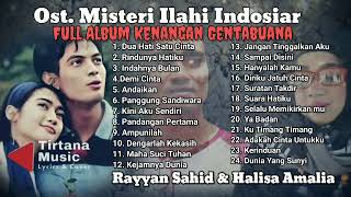 Ost. Misteri Ilahi Indosiar | Full Album Kenangan Gentabuana | Rayyan Sahid & Halisa Hamalia