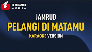 Pelangi Di Matamu - Jamrud (Karaoke)