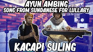 Ayun Ambing Kacapi Suling - Sundanese Song Of lullaby for Kids