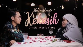 Halim Ahmad - Kekasih | Official Music Video