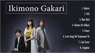Ikimono Gakari || Best Songs Ikimono Gakari