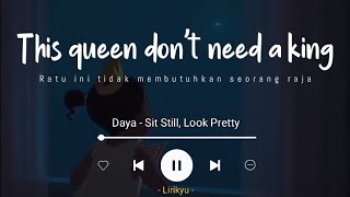 Sit Still, Look Pretty - Daya 'TikTok Song' (Lyrics Terjemahan Indonesia)