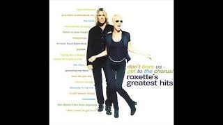 Roxette - Dont Bore Us Get To The Chorus Greatest Hits 1995