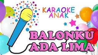 Balonku Ada Lima (Karaoke Version)